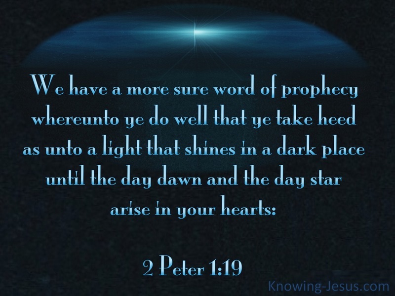2 Peter 1:19 A More Sure Word of Prophecy (blue)